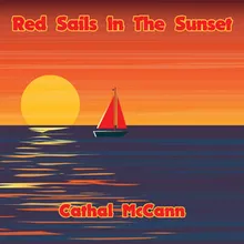 Red Sails In The Sunset