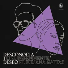 Desconocía Tu Deseo Extended