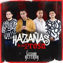 Hazañas De Mi Prosa