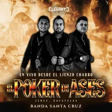 Crusillo Estrada Desde El Lienzo Charro El Poker De Ases
