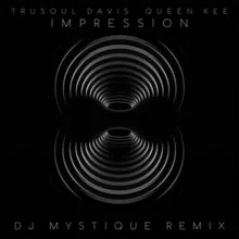 Impression DJ Mystique Remix