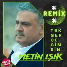 Tek Gerçeğimsin Remix