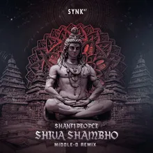 Shiva Shambho (Middle-D Remix)