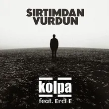 Sırtımdan Vurdun