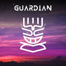 Guardian Alaa & Nordic Brave House Remix
