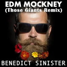 EDM Mockney Those Giants Remix