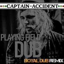 Playing Field Dub Royal Dub Remix