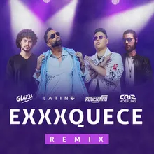 Exxxquece (Esquece) Cris Hoefling & Glazba Remix