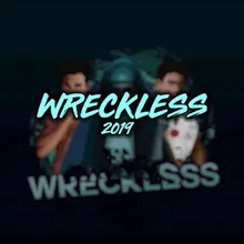 Wreckless