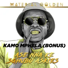 Kamo Mphela Bonus Track