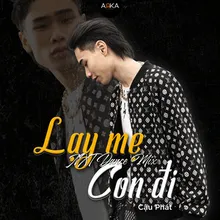 Lạy Mẹ Con Đi Dance Mix