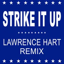 Strike It Up Lawrence Hart Remix