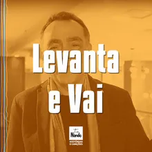 Levanta e Vai