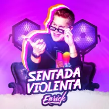 Sentada Violenta