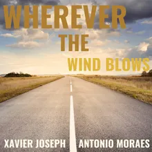 Wherever The Wind Blows