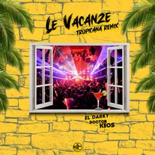 Le Vacanze La Dolce Vita Estiva Remix