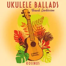 Ukulele Ballad