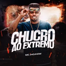 Chucro Ao Extremo