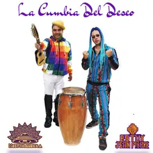 La Cumbia Del Deseo