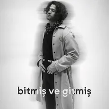 Bitmiş ve Gitmiş