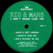 I Don't Wanna Lose You Saint's Radio Edit