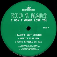 I Don't Wanna Lose You Rio's Riviera 96 Mix