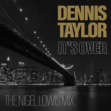 It's Over The Nigel Lowis Mix
