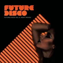 Future Disco - Night Moves (Continuous Mix)
