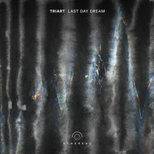 Last Day Dream Extended Mix