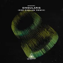 Singularis Ege Saglam Remix