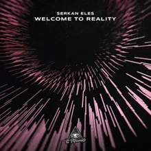Welcome to Reality Extended Mix