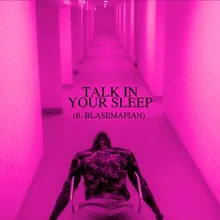 Talk in Your Sleep