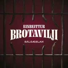 Einbeittur brotavilji