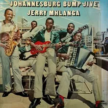 Johannesburg Bump Jive, Pt. 1