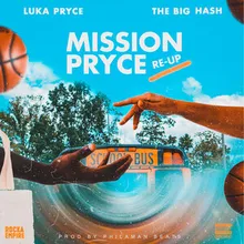 Mission Pryce Re-Up