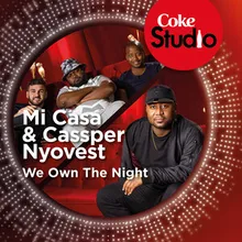 We Own the Night Coke Studio South Africa: Season 1