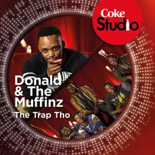 The Trap Tho Coke Studio South Africa Season 1