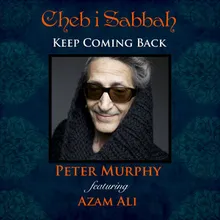 Keep Coming Back Azam Ali Remix