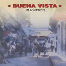 Buena Vista En Guaguanco