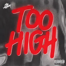 Too High