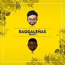 Raggaleñas Remix