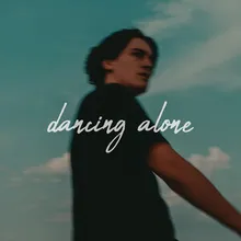 Dancing Alone