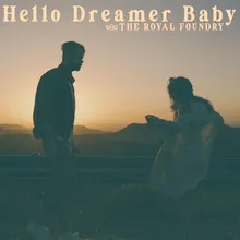 Hello Dreamer Baby
