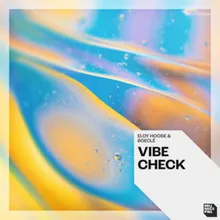 Vibe Check Extended Mix