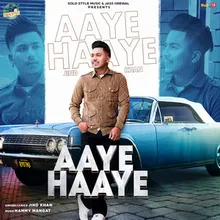 Aaye Haaye