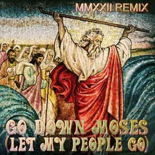 Go Down Moses (Let My People Go)