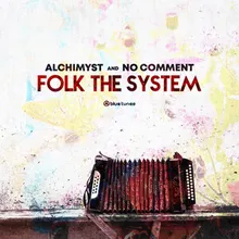 Folk the System