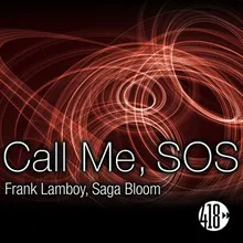 Call Me, SOS-Frank Lamboy Tech House Vocal Dub Mix