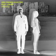 Are Friends Electric-Club Mix