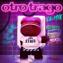 Otro Trago-Remix